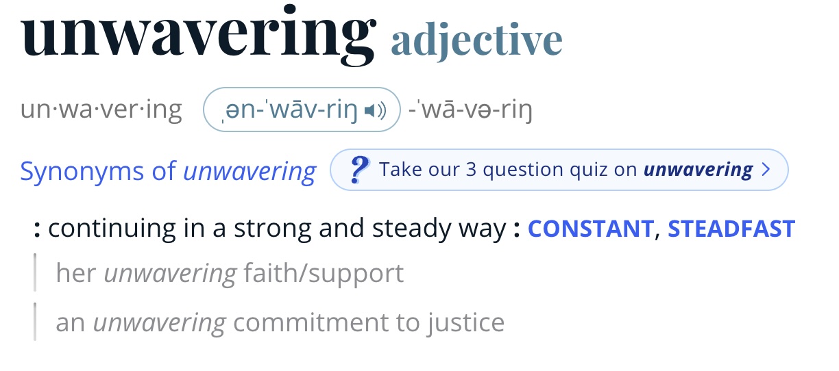 definition of unwavering from Merriam Webster